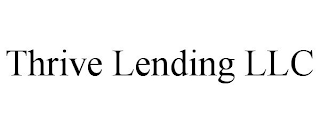 THRIVE LENDING LLC