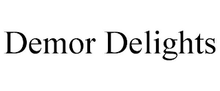 DEMOR DELIGHTS