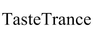 TASTETRANCE