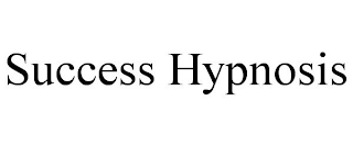 SUCCESS HYPNOSIS