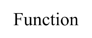 FUNCTION