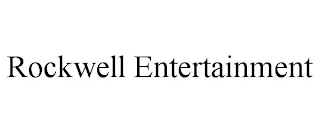 ROCKWELL ENTERTAINMENT