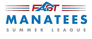 FAST MANATEES SUMMER LEAGUE