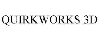 QUIRKWORKS 3D