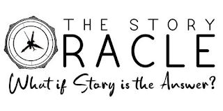 THE STORY ORACLE WHAT IF STORY IS THE ANSWER?