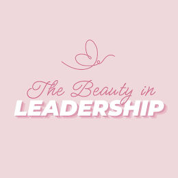 THE BEAUTY IN LEADERSHIP