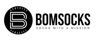 B BOMSOCKS BOMSOCKS BOMSOCKS SOCKS WITH A MISSION