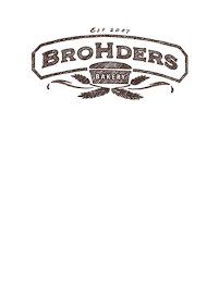 EST 2007 BROHDERS BAKERY