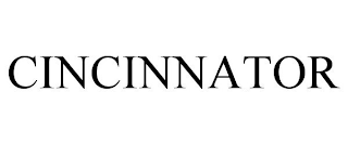 CINCINNATOR