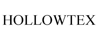 HOLLOWTEX