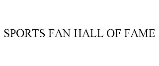 SPORTS FAN HALL OF FAME