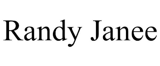 RANDY JANEE