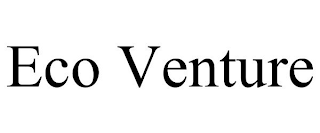 ECO VENTURE