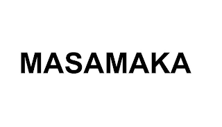 MASAMAKA