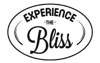 EXPERIENCE •THE• BLISS