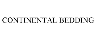 CONTINENTAL BEDDING