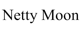 NETTY MOON