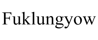 FUKLUNGYOW