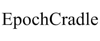 EPOCHCRADLE