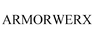 ARMORWERX