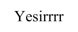 YESIRRRR