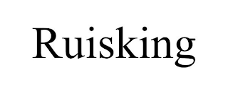 RUISKING