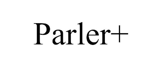 PARLER+