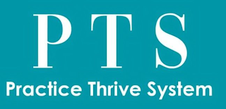 PTS PRACTICE THRIVE SYSTEM