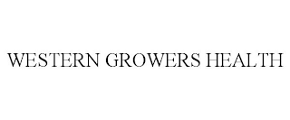 WESTERN GROWERS HEALTH