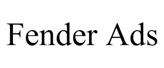 FENDER ADS