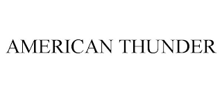 AMERICAN THUNDER