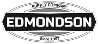 EDMONDSON SUPPLY COMPANY SINCE 1957