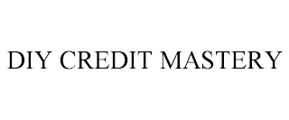 DIY CREDIT MASTERY