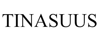 TINASUUS