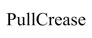PULLCREASE