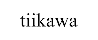 TIIKAWA