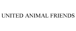 UNITED ANIMAL FRIENDS