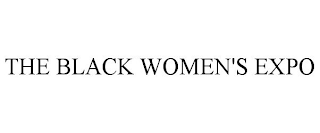 THE BLACK WOMEN'S EXPO