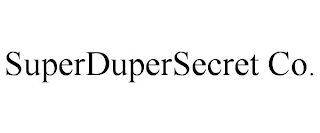 SUPERDUPERSECRET CO.