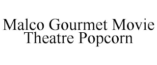 MALCO GOURMET MOVIE THEATRE POPCORN