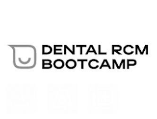 DENTAL RCM BOOTCAMP