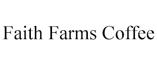 FAITH FARMS COFFEE