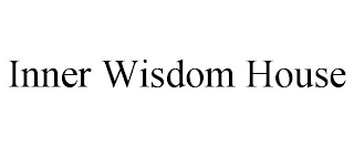 INNER WISDOM HOUSE