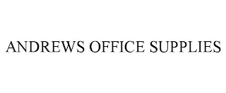 ANDREWS OFFICE SUPPLIES