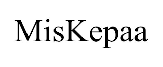 MISKEPAA