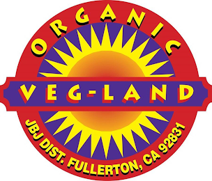 VEG-LAND ORGANIC JBJ DIST. FULLERTON, CA 92831