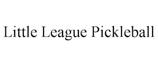 LITTLE LEAGUE PICKLEBALL