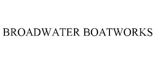 BROADWATER BOATWORKS