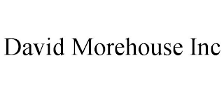 DAVID MOREHOUSE
