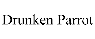 DRUNKEN PARROT